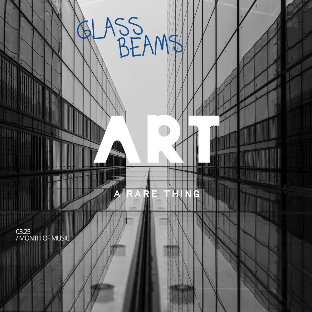 MOM 03.25: Glass Beams
