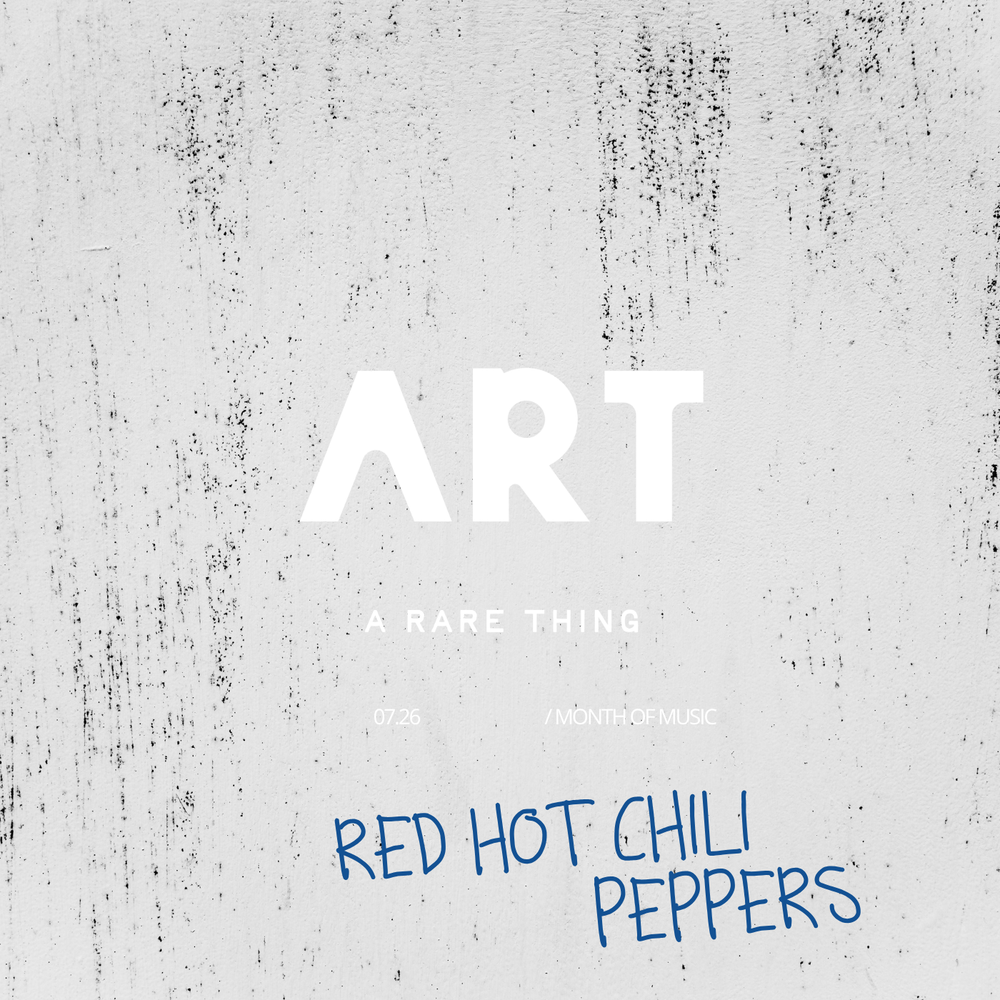 MOM 07.26: Red Hot Chili Peppers